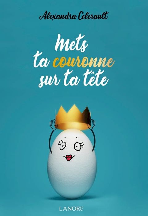 Mets ta couronne sur ta t&ecirc;te(Kobo/電子書)