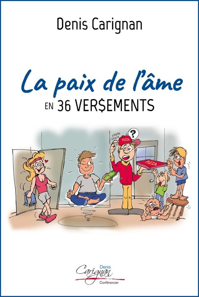  La paix de l'âme en 36 versements(Kobo/電子書)