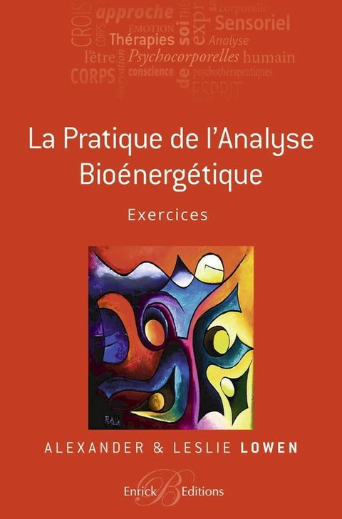 La pratique de l'Analyse bio&eacute;nerg&eacute;tique - Exercices(Kobo/電子書)