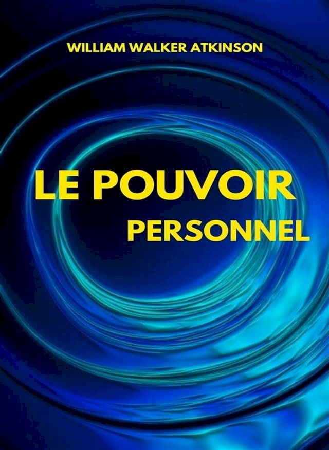  Le pouvoir personnel (traduit)(Kobo/電子書)