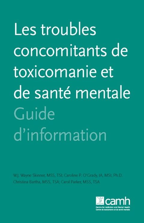 Les troubles concomitants de toxicomanie et de sant&eacute; mentale(Kobo/電子書)