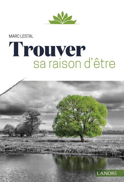 Trouver sa raison d’&ecirc;tre(Kobo/電子書)