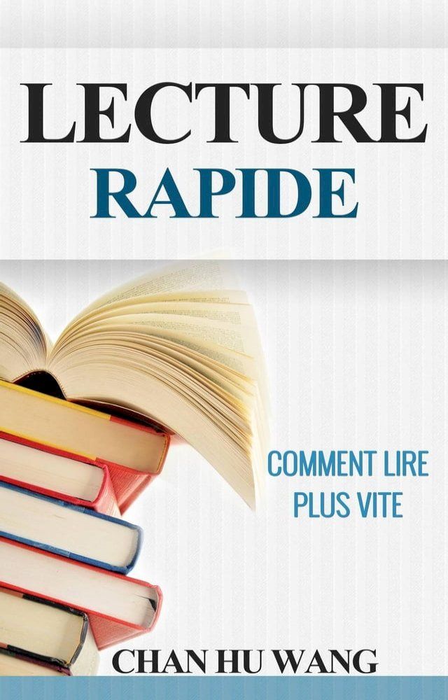  Lecture Rapide: Comment lire plus vite(Kobo/電子書)