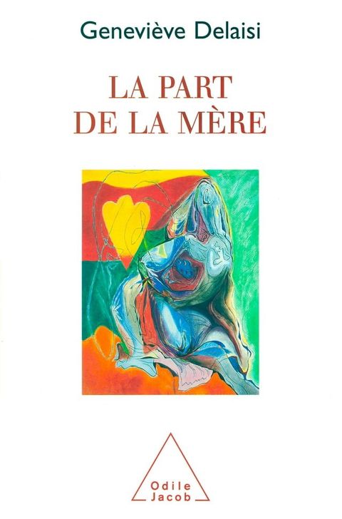 La Part de la m&egrave;re(Kobo/電子書)