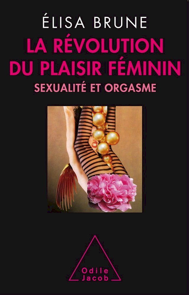  La R&eacute;volution du plaisir f&eacute;minin(Kobo/電子書)