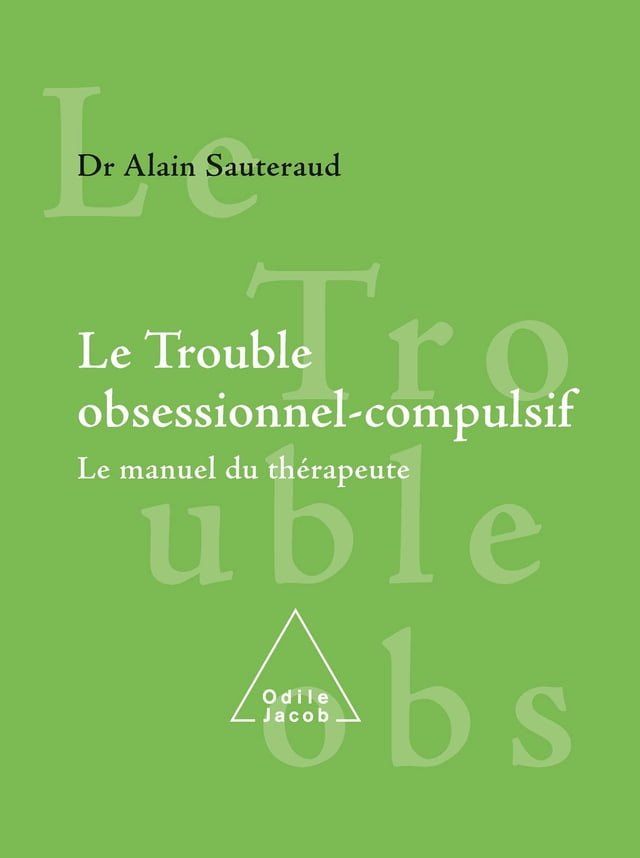  Le Trouble obsessionnel-compulsif(Kobo/電子書)