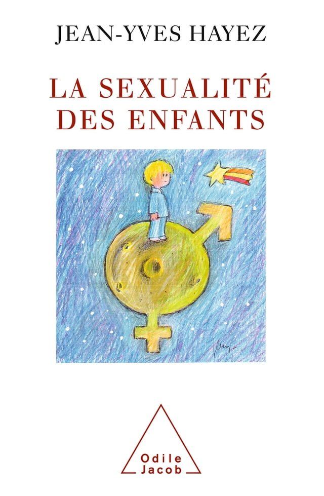  La Sexualit&eacute; des enfants(Kobo/電子書)