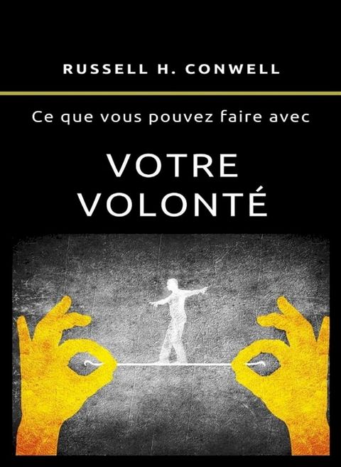 Ce que vous pouvez faire avec votre volont&eacute; &nbsp;(traduit)(Kobo/電子書)