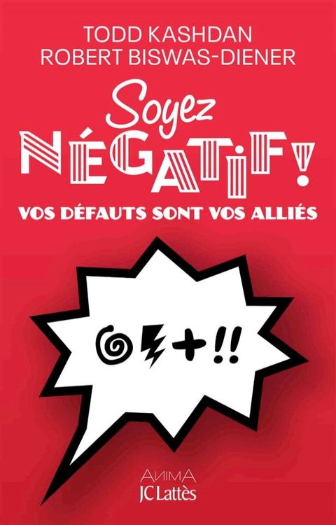 Soyez n&eacute;gatif !(Kobo/電子書)