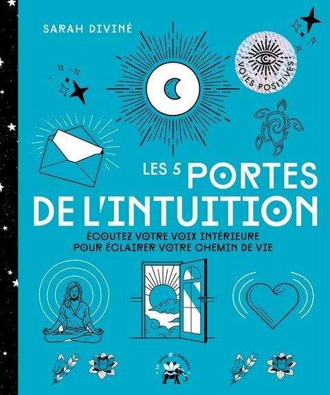 Les 5 portes de l'intuition(Kobo/電子書)