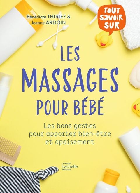 Les massages pour b&eacute;b&eacute;(Kobo/電子書)