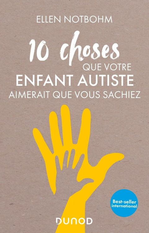 10 choses que votre enfant autiste aimerait que vous sachiez(Kobo/電子書)