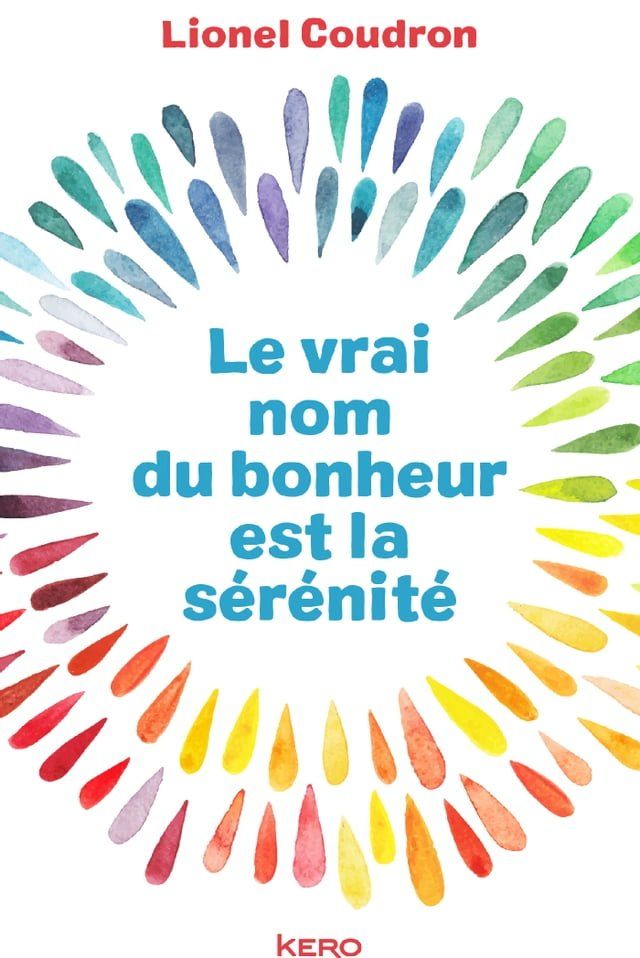  Le vrai nom du bonheur est la sérénité(Kobo/電子書)