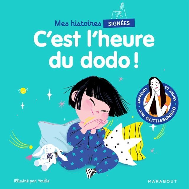  Mes histoires sign&eacute;es - C'est l'heure du dodo(Kobo/電子書)