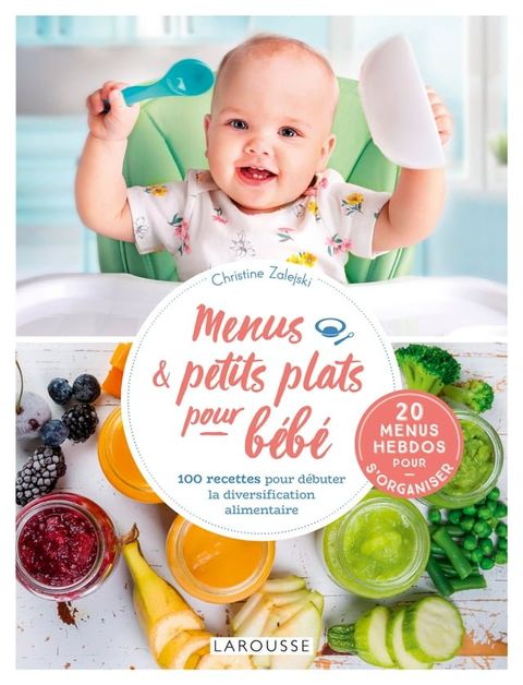 Petits plats maison et menus pour bébé(Kobo/電子書)