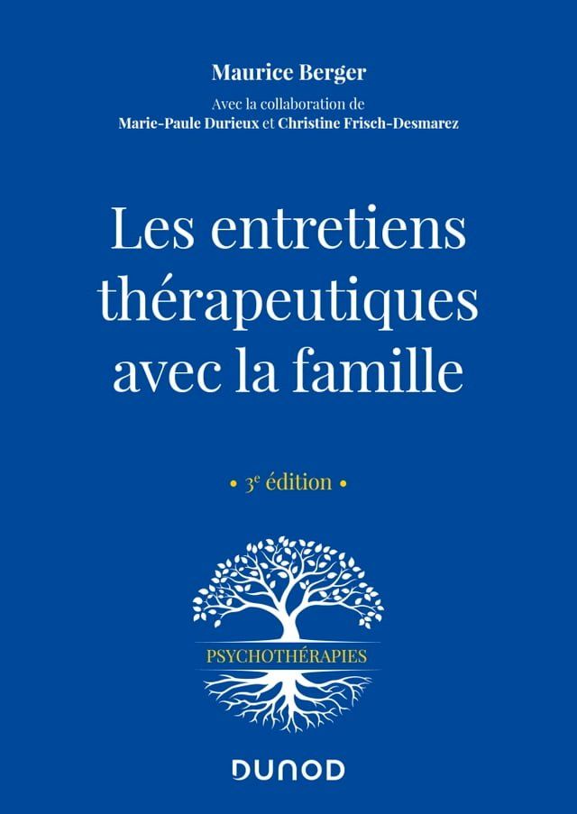  Les entretiens thérapeutiques avec la famille - 3e ed.(Kobo/電子書)