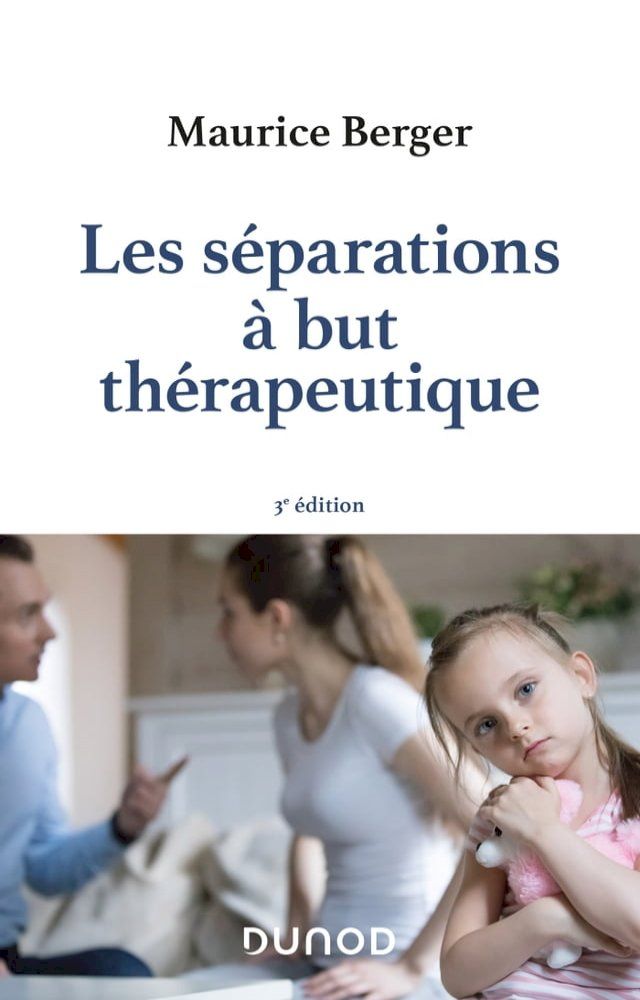  Les séparations à but thérapeutique - 3e éd.(Kobo/電子書)