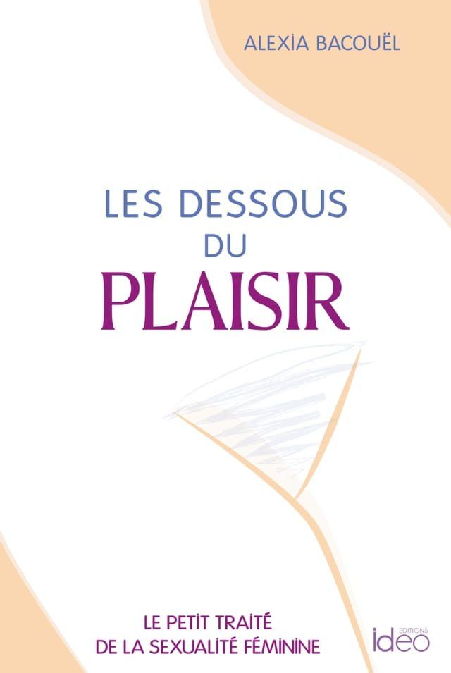  Les dessous du plaisir(Kobo/電子書)