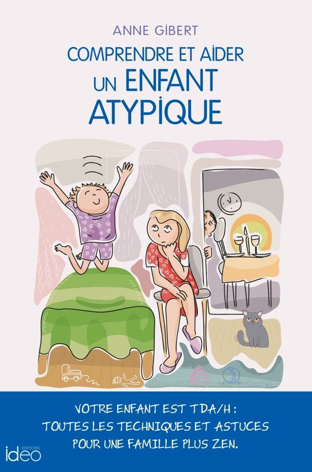  Comprendre et aider un enfant atypique(Kobo/電子書)