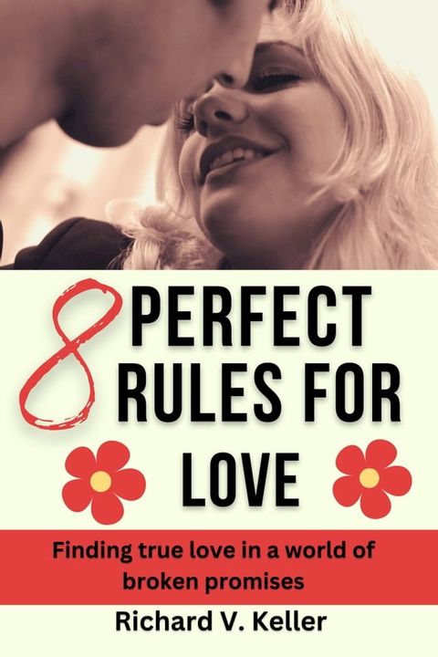 8 perfect rules for love(Kobo/電子書)