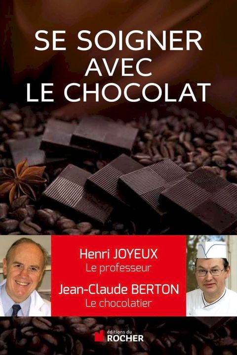 Comment se soigner avec le chocolat(Kobo/電子書)