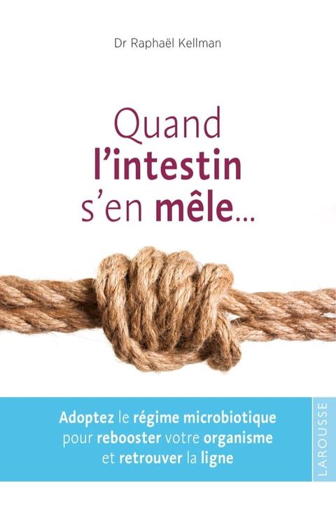 Quand l'intestin s'en m&ecirc;le ...(Kobo/電子書)