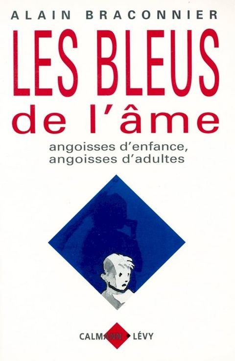 Les Bleus de l'&acirc;me(Kobo/電子書)