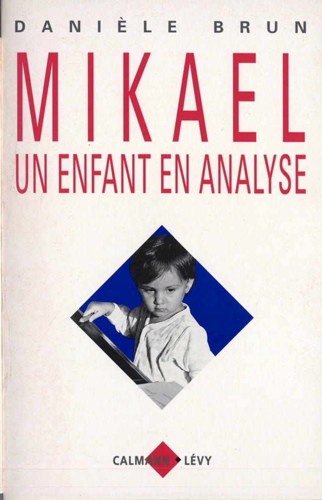  Mikael un enfant en analyse(Kobo/電子書)