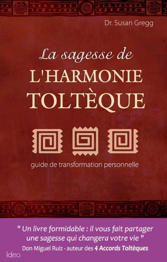  La sagesse de l'harmonie tolt&egrave;que(Kobo/電子書)