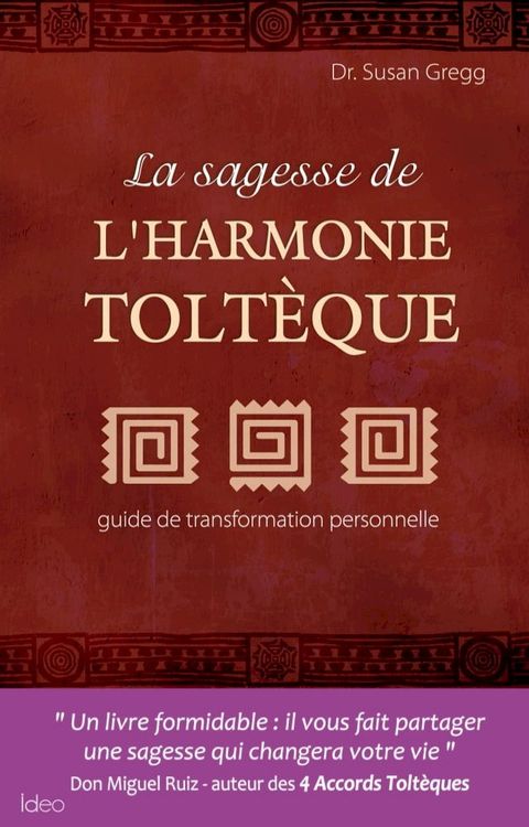 La sagesse de l'harmonie tolt&egrave;que(Kobo/電子書)