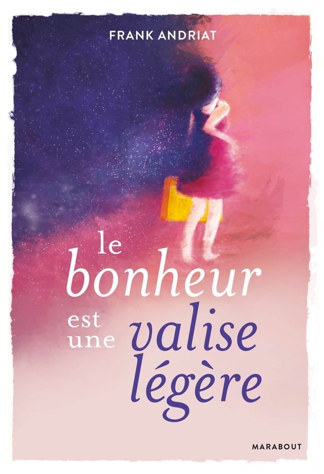  Le bonheur est une valise légère(Kobo/電子書)