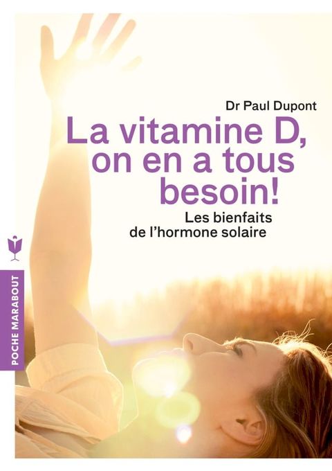 Vitamine D, on en a tous besoin !(Kobo/電子書)