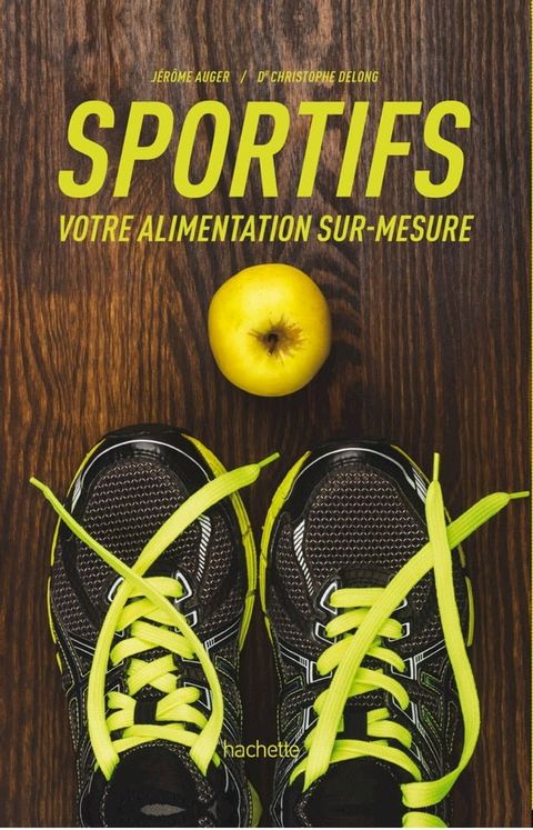 Sportifs, votre alimentation sur-mesure(Kobo/電子書)