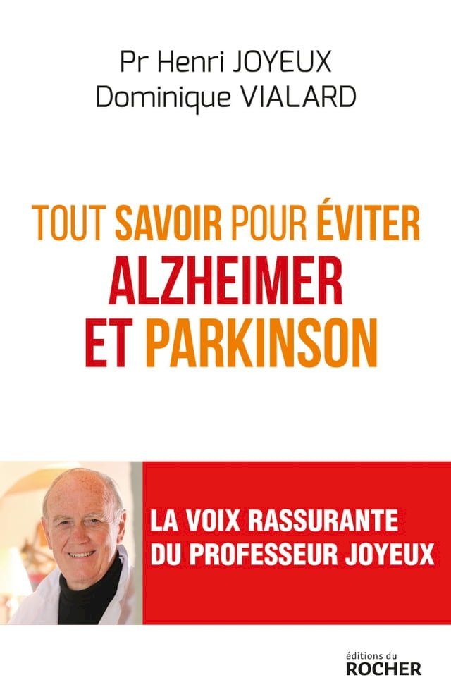  Tout savoir pour éviter Alzheimer et Parkinson(Kobo/電子書)