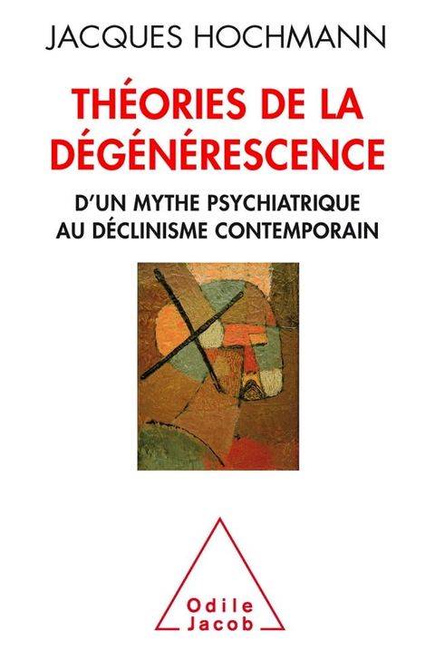 Th&eacute;ories de la d&eacute;g&eacute;n&eacute;rescence(Kobo/電子書)