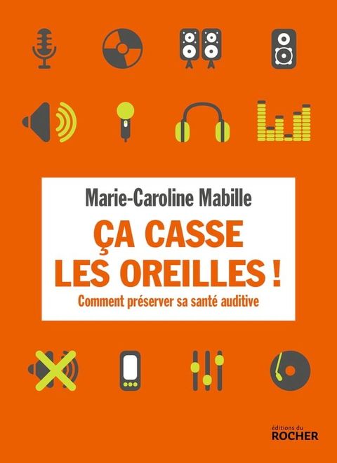 Ca casse les oreilles !(Kobo/電子書)