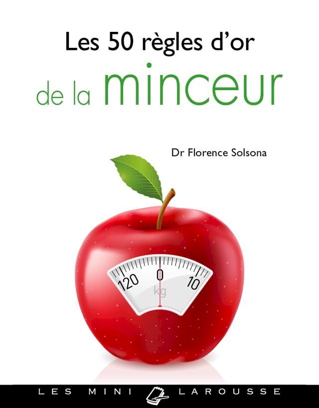  Les 50 r&egrave;gles d'or de la minceur(Kobo/電子書)