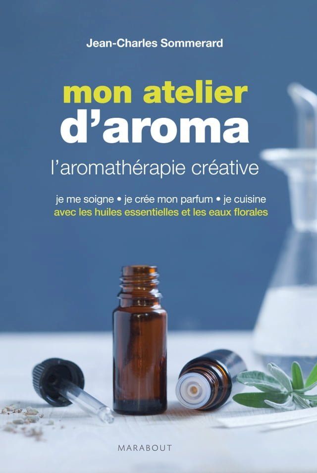  Mon atelier d'aromath&eacute;rapie(Kobo/電子書)