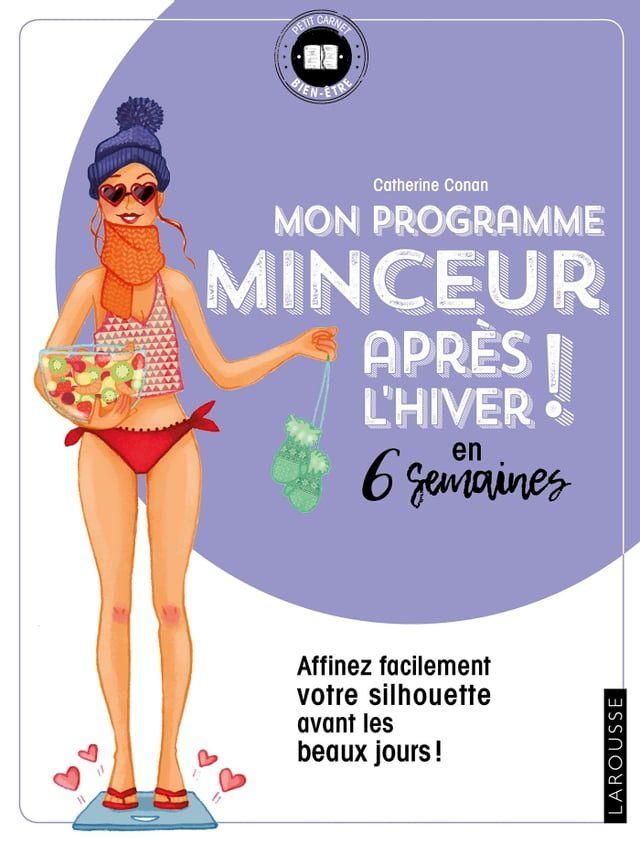  Mon programme minceur après l'hiver ! en 6 semaines(Kobo/電子書)