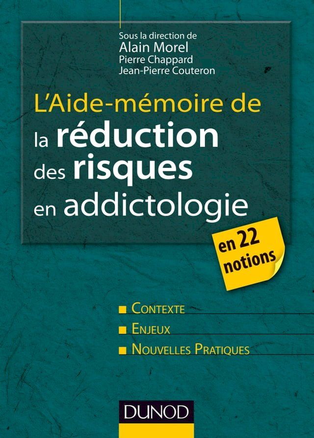  L'aide-m&eacute;moire de la r&eacute;duction des risques en addictologie(Kobo/電子書)