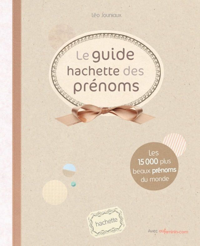  Le guide Hachette des prénoms 2012(Kobo/電子書)