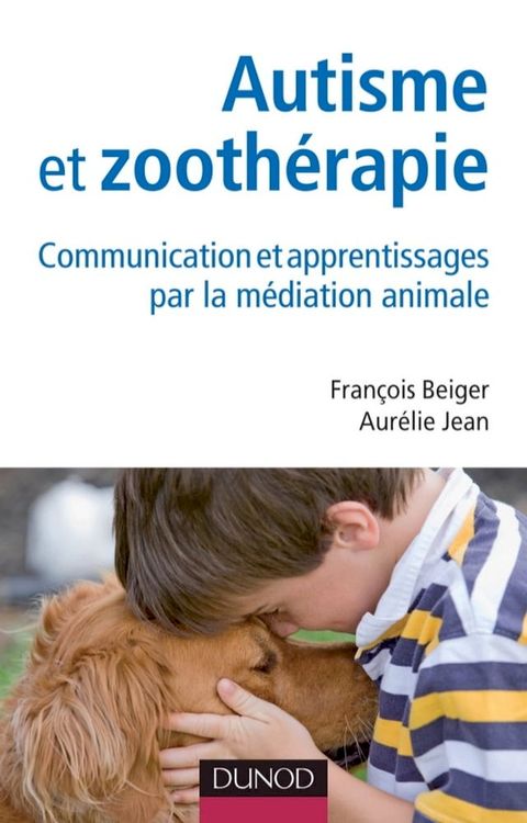 Autisme et zooth&eacute;rapie(Kobo/電子書)