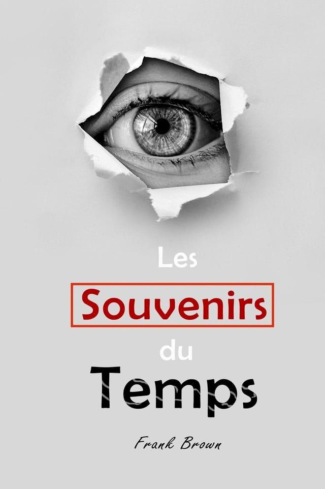  Les Souvenirs du Temps(Kobo/電子書)