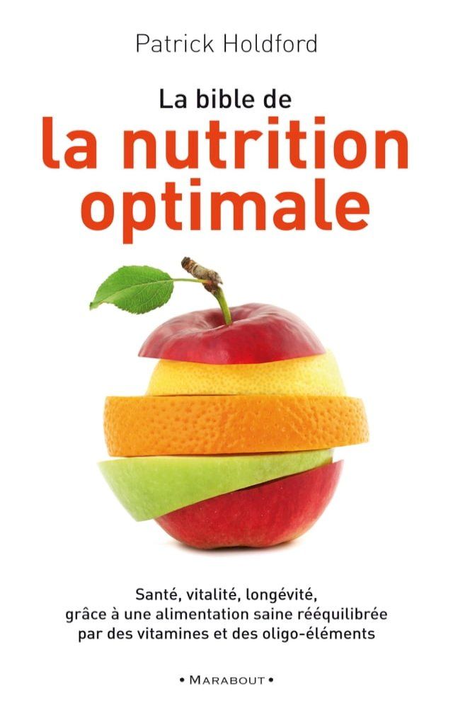  La bible de la nutrition optimale(Kobo/電子書)