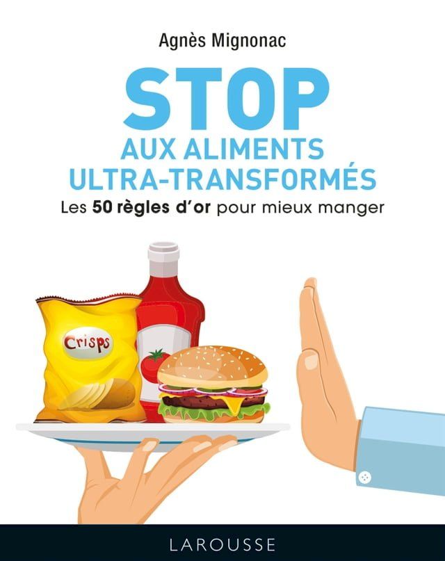  50 règles d'or anti-aliments ultra-transformés(Kobo/電子書)