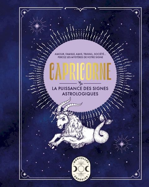 Capricorne, la puissance des signes astrologiques(Kobo/電子書)