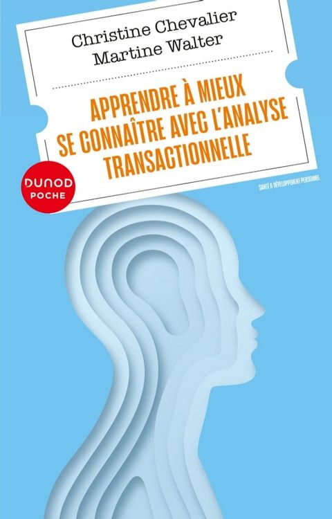 Apprendre à mieux se connaître avec l'analyse transactionnelle(Kobo/電子書)