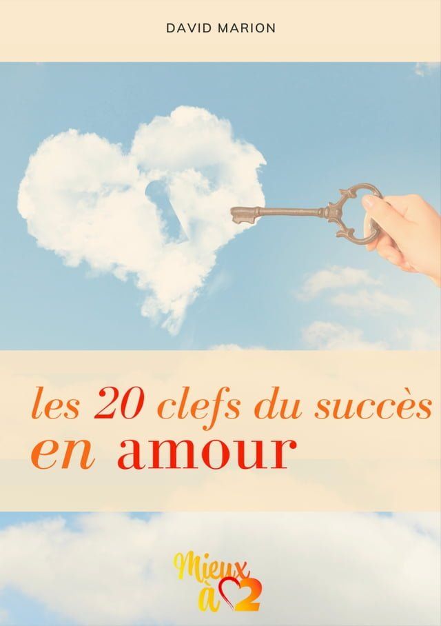  Les 20 clefs du succès en amour(Kobo/電子書)