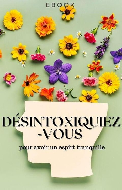 D&eacute;sintoxiquez-vous(Kobo/電子書)