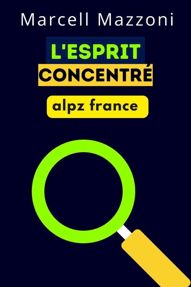  L'esprit Concentr&eacute;(Kobo/電子書)